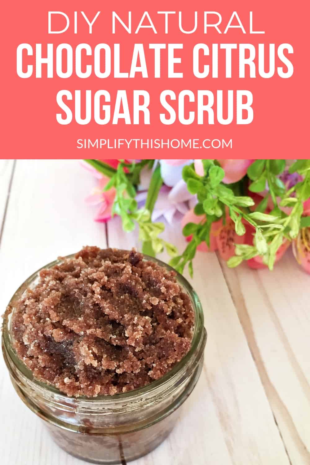 DIY natural chocolate citrus sugar scrub