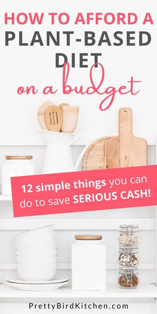 How to afford a plant-based diet on a budget 1