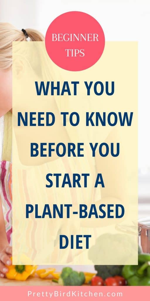 What you need to know before you start a plant-based diet