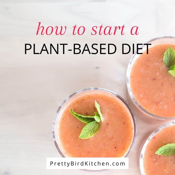 how to start a plant-based diet